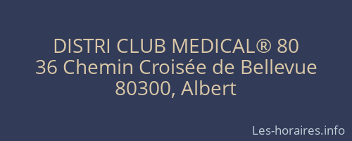 DISTRI CLUB MEDICAL® 80