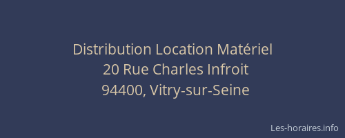 Distribution Location Matériel