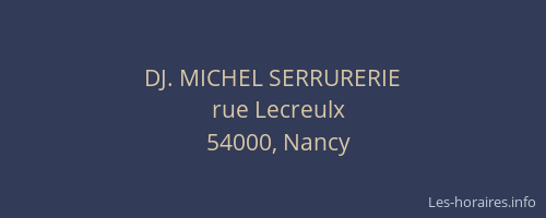 DJ. MICHEL SERRURERIE