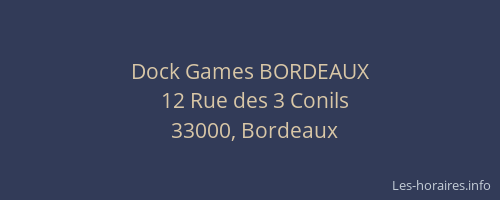 Dock Games BORDEAUX
