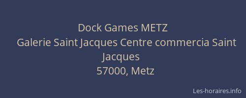 Dock Games METZ