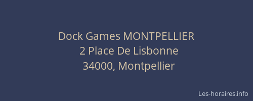 Dock Games MONTPELLIER