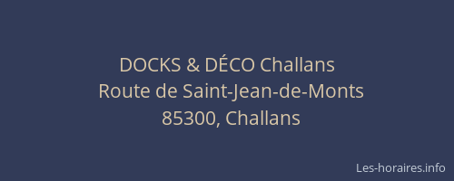 DOCKS & DÉCO Challans