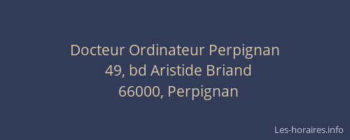 Docteur Ordinateur Perpignan