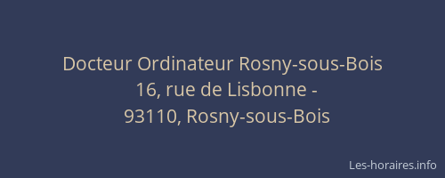 Docteur Ordinateur Rosny-sous-Bois