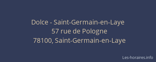Dolce - Saint-Germain-en-Laye