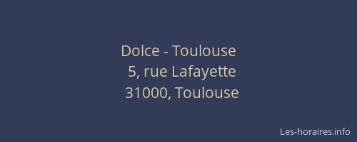 Dolce - Toulouse