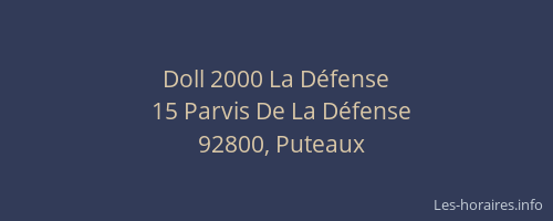Doll 2000 La Défense