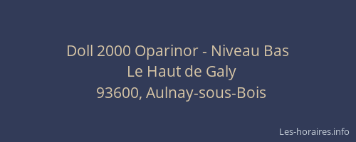 Doll 2000 Oparinor - Niveau Bas