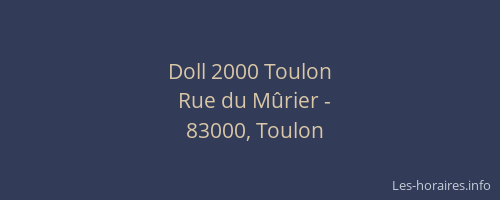 Doll 2000 Toulon
