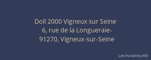 Doll 2000 Vigneux sur Seine