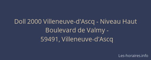 Doll 2000 Villeneuve-d'Ascq - Niveau Haut