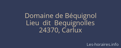 Domaine de Béquignol