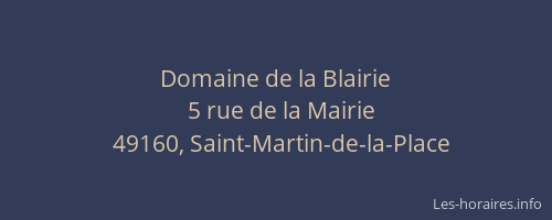 Domaine de la Blairie