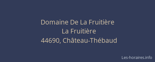 Domaine De La Fruitière