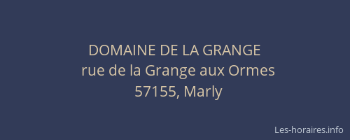 DOMAINE DE LA GRANGE
