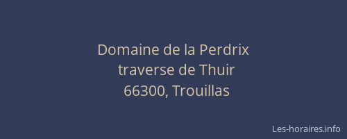 Domaine de la Perdrix