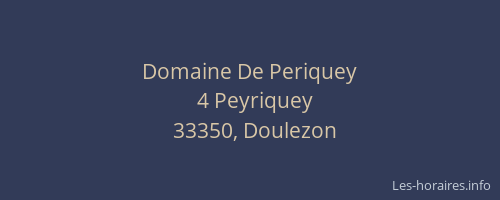 Domaine De Periquey