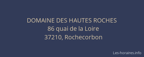 DOMAINE DES HAUTES ROCHES
