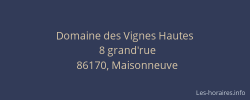 Domaine des Vignes Hautes
