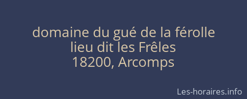 domaine du gué de la férolle