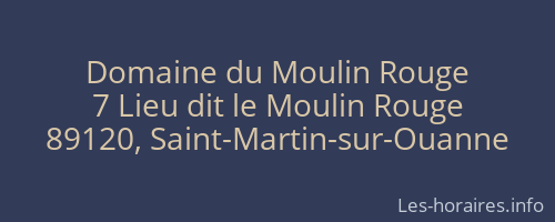 Domaine du Moulin Rouge