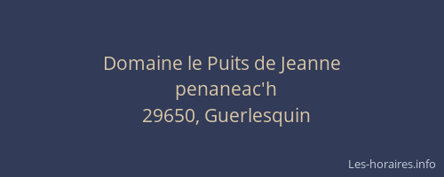Domaine le Puits de Jeanne
