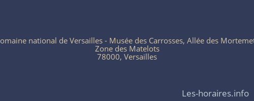 Domaine national de Versailles - Musée des Carrosses, Allée des Mortemets