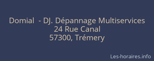 Domial  - DJ. Dépannage Multiservices