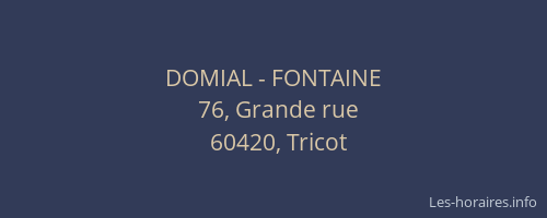 DOMIAL - FONTAINE