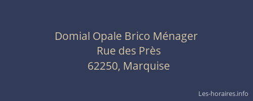 Domial Opale Brico Ménager