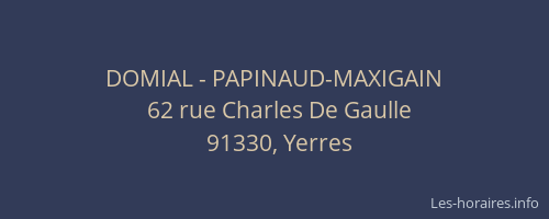 DOMIAL - PAPINAUD-MAXIGAIN