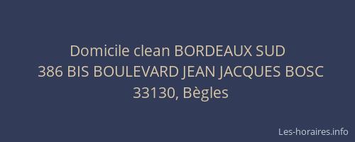 Domicile clean BORDEAUX SUD