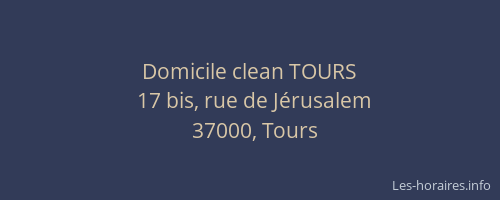 Domicile clean TOURS