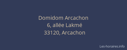 Domidom Arcachon