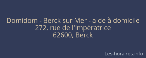Domidom - Berck sur Mer - aide à domicile