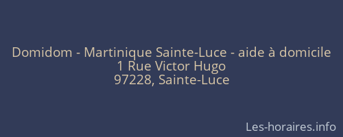 Domidom - Martinique Sainte-Luce - aide à domicile