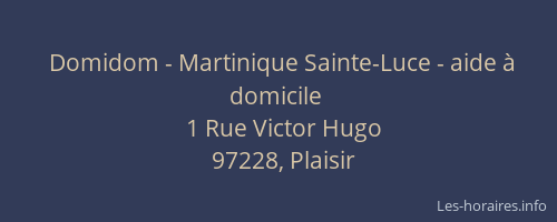 Domidom - Martinique Sainte-Luce - aide à domicile