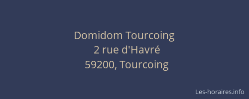 Domidom Tourcoing