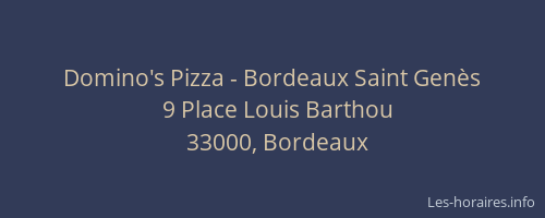 Domino's Pizza - Bordeaux Saint Genès