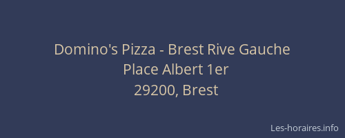 Domino's Pizza - Brest Rive Gauche