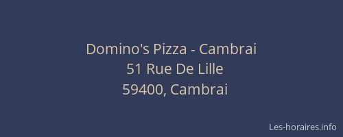 Domino's Pizza - Cambrai