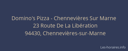 Domino's Pizza - Chennevi&egrave;res Sur Marne