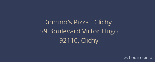 Domino's Pizza - Clichy