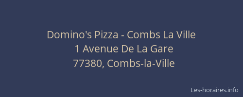 Domino's Pizza - Combs La Ville