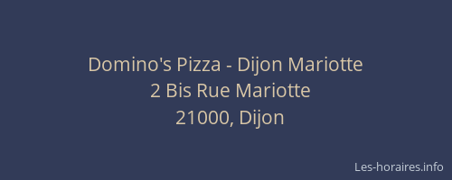Domino's Pizza - Dijon Mariotte