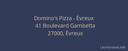 Domino's Pizza - Évreux