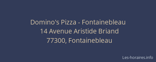 Domino's Pizza - Fontainebleau