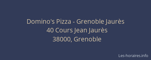 Domino's Pizza - Grenoble Jaurès