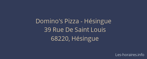 Domino's Pizza - Hésingue